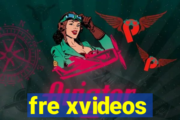 fre xvideos